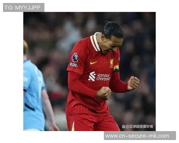 范戴克的防守艺术与领导力如何影响现代足球战术发展